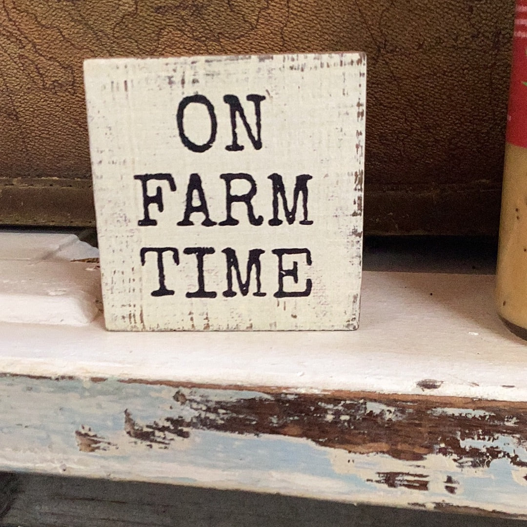 Block Sign - On Farm Time